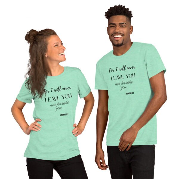 Unisex t-shirt "FOR I WILL NEVER LEAVE YOU" Light Colors - Image 8