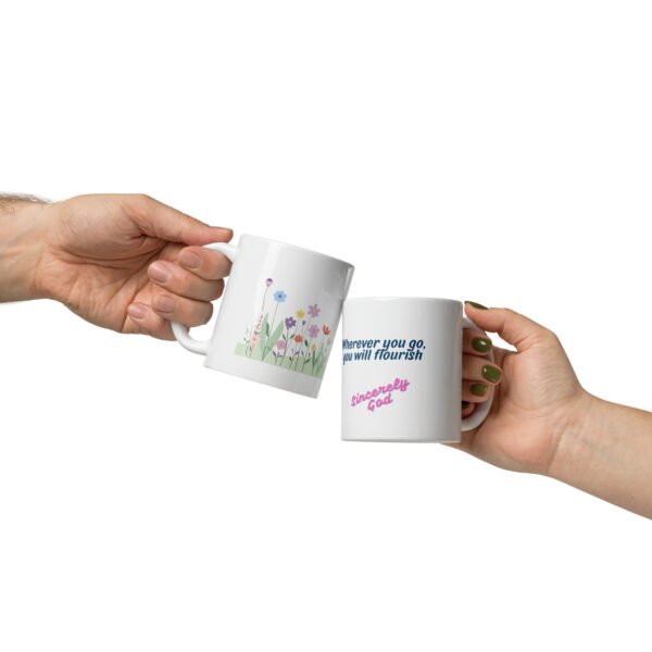 White glossy mug "YOU WILL FLOURISH" - Image 2