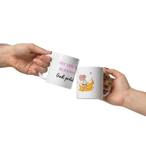 White glossy mug "FIRE DOES NOT BURN" - Image 2