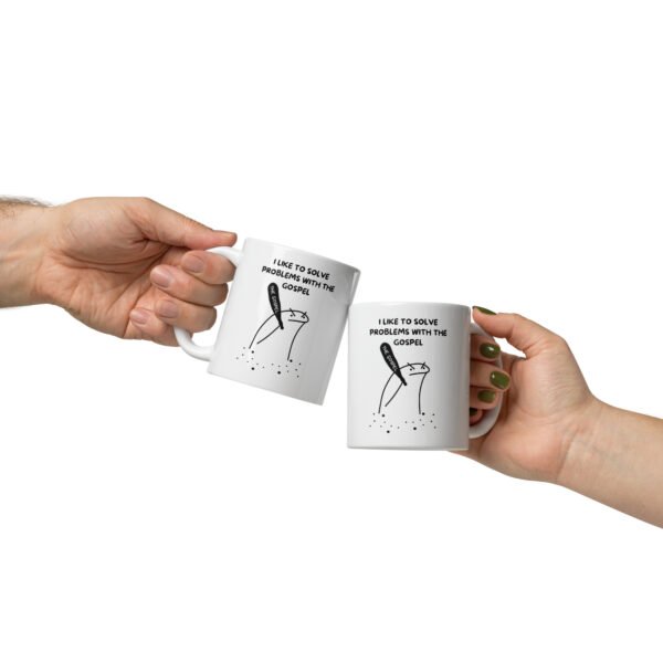 White glossy mug "I LIKE TO SOLVE PROBLEMS"