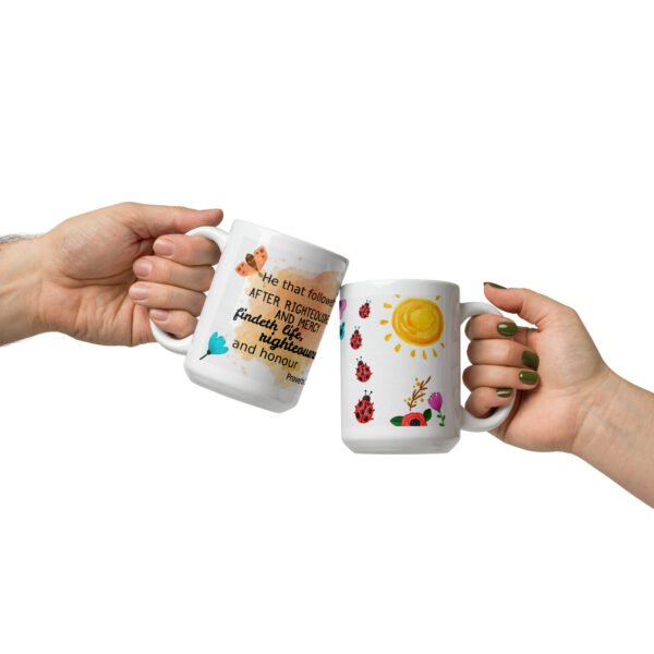 White glossy mug PROVERBS 21:24