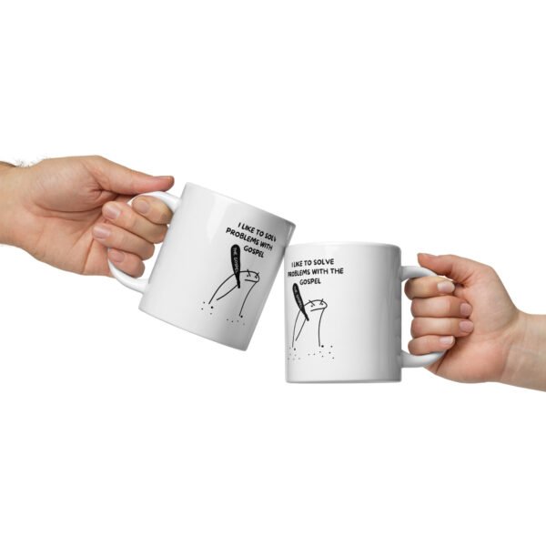 White glossy mug "I LIKE TO SOLVE PROBLEMS" - Image 3